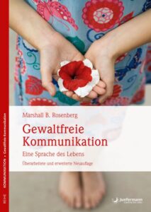 Gewaltfreie Kommunikation von Rosenberg